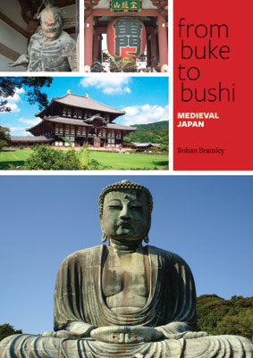 From Buke to Bushi: Medieval Japan From Buke to Bushi: Medieval Japan