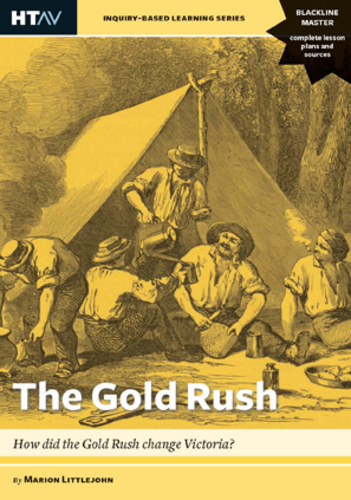 The Gold Rush (Inquiry-Based Learning Series)