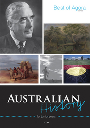 Best of Agora - Australian History for Junior Years Best of Agora - Australian History for Junior Years