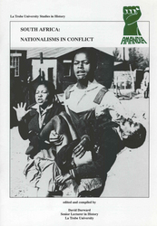 South Africa: Nationalism in Conflict South Africa: Nationalism in Conflict